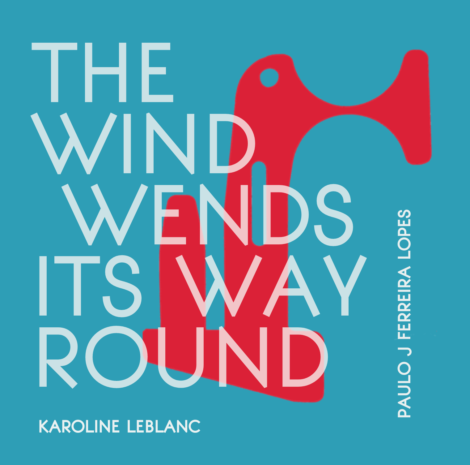 THE WIND WENDS ITS WAY ROUND by Leblanc