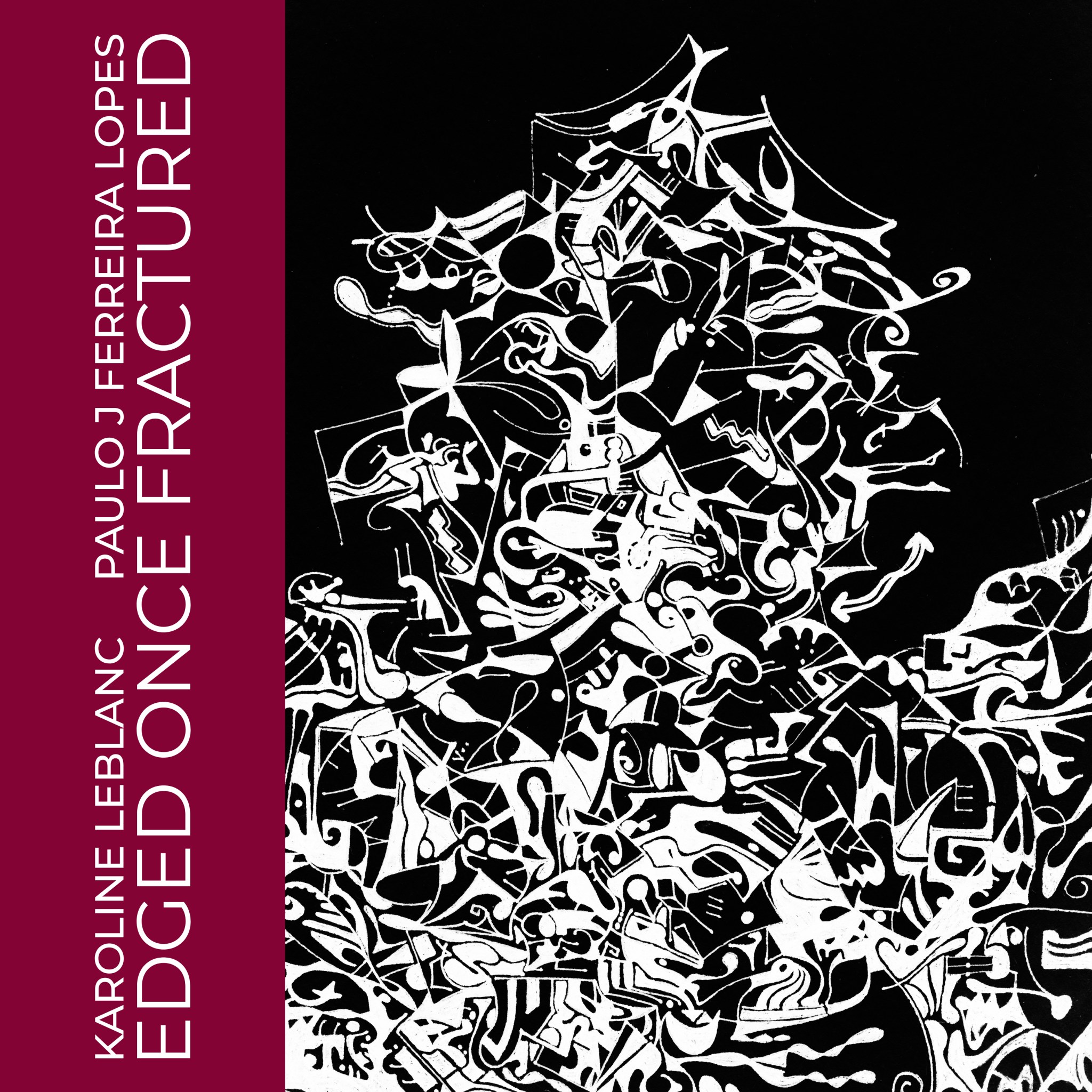 EDGED ONCE FRACTURED by Leblanc